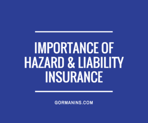 hazard & liability insurance