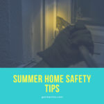 summer home safety